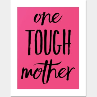 One Tough Mother Posters and Art